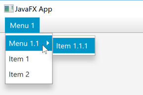 A JavaFX MenuBar with a menu containing a submenu.